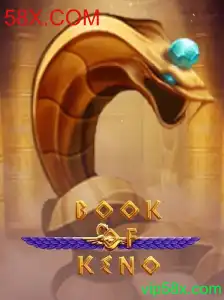 Descubra o Fascínio do BookOfKeno na Plataforma 58X.COM